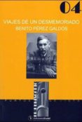 VIAJES DE UN DESMEMORIADO di PEREZ GALDOS, BENITO 