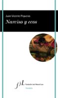 NARCISO Y ECOS de PIQUERAS, JUAN VICENTE 