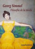 FILOSOFIA DE LA MODA de SIMMEL, GEORG 