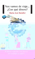 NOS VAMOS DE VIAJE de BATALLER, MARIA JOSE 
