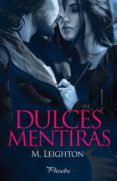 DULCES MENTIRAS de LEIGHTON, M. 