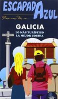 GALICIA 2015 (2 ED.) (ESCAPADA AZUL) de GARCIA MARIN, JESUS 