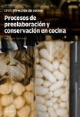 PROCESOS DE PREELABORACION Y CONSERVACION EN COCINA de INFANTES, DAVID 