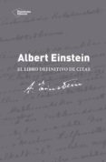 ALBERT EINSTEIN: EL LIBRO DEFINITIVO DE CITAS de EINSTEIN, ALBERT 