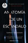 ANATOMA DE UN ESCNDALO de VAUGHAN, SARAH 