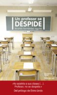 UN PROFESOR SE DESPIDE de FERNANDEZ AGUILA, RICARDO 