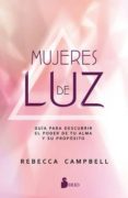 MUJERES DE LUZ de CAMPBELL, REBECCA 