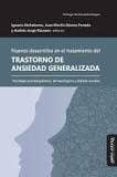 NUEVOS DESARROLLOS EN EL TRATAMIENTO DEL TRASTORNO DE ANSIEDAD GE NERALIZADA di VV.AA. 