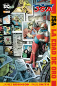 JSA: LA EDAD DE ORO de ROBINSON, JAMES 