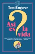 AS ES LA VIDA de UNGERER, TOMI 