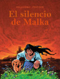 EL SILENCIO DE MALKA de PELLEJERO, RUBEN  ZENTNER, JORGE 