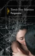 PURGATORIO di MARTINEZ, TOMAS ELOY 