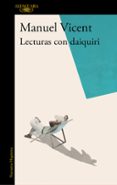 LECTURAS CON DAIQUIRI de VICENT, MANUEL 