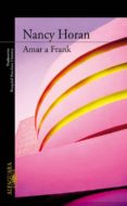 AMAR A FRANK di HORAN, NANCY 