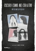 OSCURO COMO MI CORAZN (COLECCIN #BLACKBIRDS) de SAYALERO, MYRIAM 