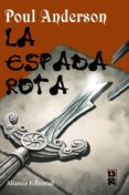 LA ESPADA ROTA de ANDERSON, POUL 