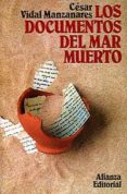 LOS DOCUMENTOS DEL MAR MUERTO (3 ED.) de VIDAL, CESAR 