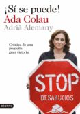 SI, SE PUEDE! de COLAU, ADA ALEMANY, ADRIA 