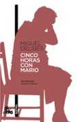 CINCO HORAS CON MARIO de DELIBES, MIGUEL 