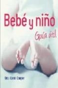 BEBE Y NIO: GUIA UTIL de COOPER, CAROL 