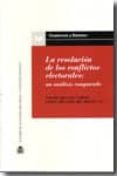 LA RESOLUCION DE LOS CONFLICTOS ELECTORALES di BIGLINO, PALOMA 