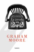 LA JURADO 272 di MOORE, GRAHAM 