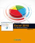APRENDER EXCEL 2010 CON 100 EJERCICIOS PRACTICOS di VV.AA. 