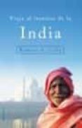 VIAJE AL INTERIOR DE LA INDIA de CALLE, RAMIRO 