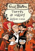 ULTIMO CURSO EN TORRES DE MALORY di BLYTON, ENID 