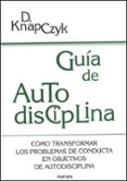 GUIA DE AUTODISCIPLINA di KNAPCZYK, DENNIS 