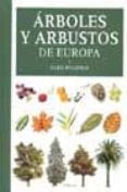 ARBOLES Y ARBUSTOS DE EUROPA (2 ED.) di POLUNIN, OLEG 
