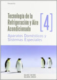 TECNOLOGIA DE LA REFRIGERACION Y AIRE ACONDICIONADO IV de JOHNSON, WHILLIAM M.  WHITMAN, WILLIAM 