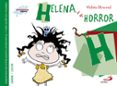 HELENA Y SU HORROR de MONREAL, VIOLETA 