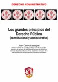 LOS GRANDES PRINCIPIOS DE DERECHO PBLICO de CASSAGNE, JUAN CARLOS 