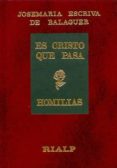 ES CRISTO QUE PASA de ESCRIVA DE BALAGUER, JOSE MARIA 