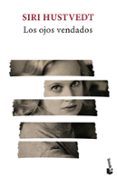 LOS OJOS VENDADOS de HUSTVEDT, SIRI 