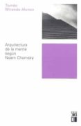 ARQUITECTURA DE LA MENTE SEGUN NOAM CHOMSKY de MIRANDA ALONSO, TOMAS 