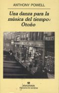 UNA DANZA PARA LA MUSICA DEL TIEMPO: OTOO de POWELL, ANTHONY 