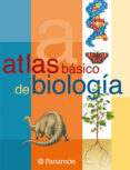 ATLAS BASICO DE BIOLOGIA di VV.AA. 