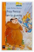 FRAY PERICO EN LA GUERRA (23 ED.) de MUOZ MARTIN, JUAN 