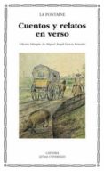 CUENTOS Y RELATOS EN VERSO de FONTAINE, JEAN DE LA 
