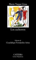LOS CACHORROS de VARGAS LLOSA, MARIO 