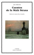 CUENTOS DE LA MALA STRANA de NERUDA, JAN 