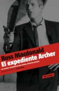 EL EXPEDIENTE ARCHER de MACDONALD, ROSS 