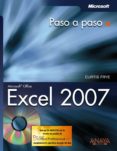 EXCEL 2007 (PASO A PASO) (INCLUYE CD-ROM) de FRYE, CURTIS 