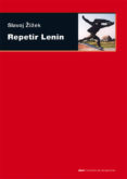 REPETIR LENIN de ZIZEK, SLAVOJ 