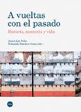 A VUELTAS CON EL PASADO di PALOS, JOAN LLUIS 