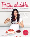POSTRES SALUDABLES: LAS RECETAS MAS FIT di ORDOEZ, AUXY 