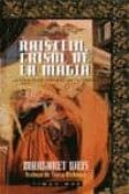 RAISTLIN, CRISOL DE LA MAGIA (LA FORJA DE UN TUNICA NEGRA) de WEIS, MARGARET 