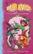 MAKIA VELA 9: TRES BRUJAS EN PRACTICAS di VV.AA. 
